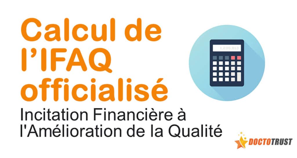 ifaq comment ca marche IFAQ : principes et fonctionnement de L’incitation financière pour l’amélioration de la qualité
