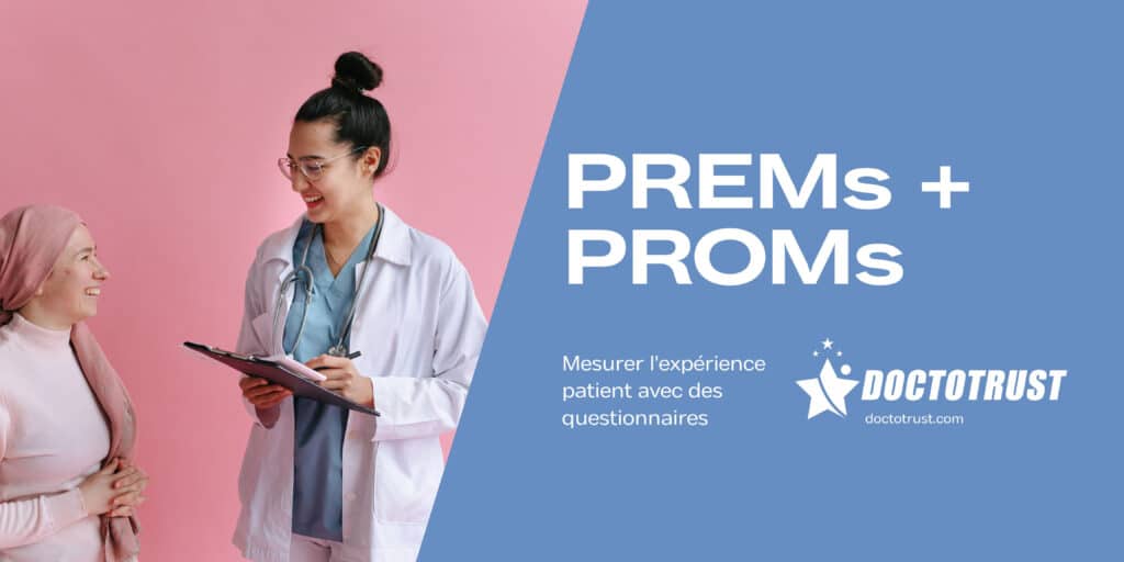 prems proms mesurer experience patient Qualité des soins perçue par le patient : PREMs et PROMs