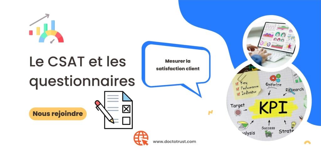 doctotrust kpi csat customer satisfaction score Mesurer la satisfaction client avec le CSAT et les questionnaires