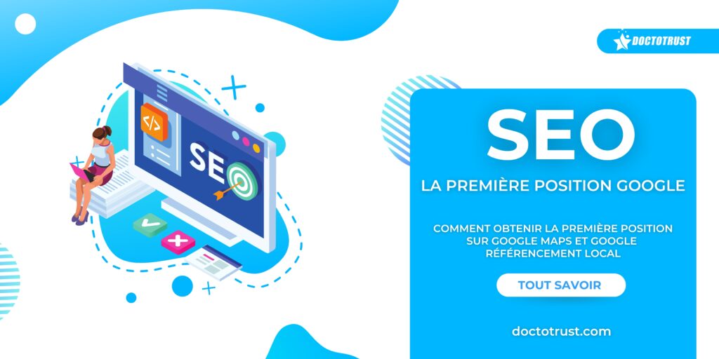 google referencement local premiere position Comment avoir la première position sur Google métier + ville grâce à sa fiche Google My Business