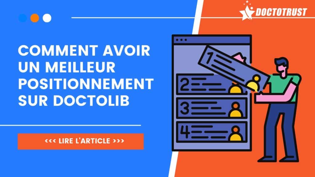 positionnement doctolib Comment apparaître en tête des résultats sur Doctolib et attirer plus de patients ?