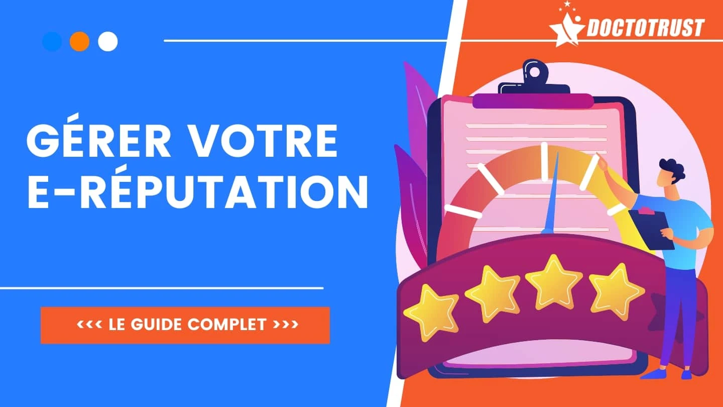 doctotrust gestion e reputation Qui sommes nous ?